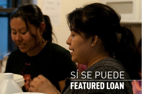 Si Se Puede Featured Loans Banner Read more about our latest investment with the Si Se Puede cooperative.